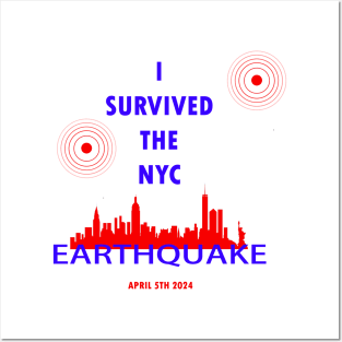 I Survived The Nyc Earthquake Posters and Art